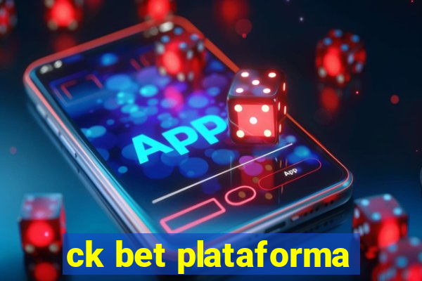 ck bet plataforma